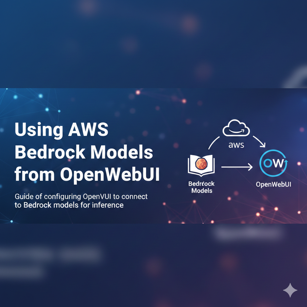 AWS Bedrock and OpenWebUI integration